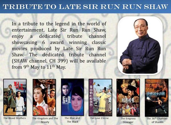 Astro Movies Tribute To Late Sir Run Run Shaw On Shaw Channel Ch 399 9 11 May 14 Runrunshaw Http T Co Oe2xkwezyr