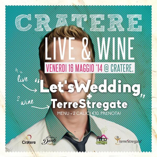 Mark0n3's tweet photo. La locandina fresca fresca appena sfornata per l'evento di Venerdì 16 Maggio al Cratere. #cratere #live #wine http://t.co/wuQMwQAfH8