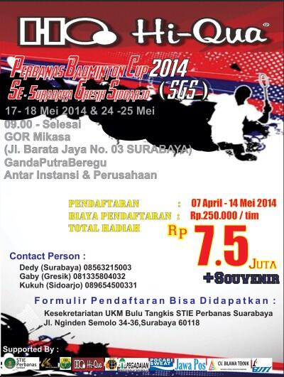 Perbanas Badminton Cup 2014, Se-Surabaya-Gresik-Sidoarjo,17–18&amp; 24–25 Mei'14 At GOR Mikasa Barata Jaya. 08563215003