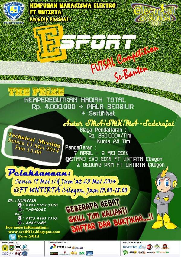 EVO_UNTIRTA2016's tweet photo. Kompetisi Futsal antar SMA/SMK se banten. E-SPORT on EVO 2014. cc @smancil1 @SMKN1CLG @waktuSMA http://t.co/kaN5nyBRLB