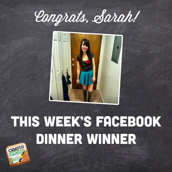 CampusSpecial's tweet image. Sarah just won free dinner like a boss. Like our Facebook page and you can boss up too: facebook.com/campusspecial #BOSS