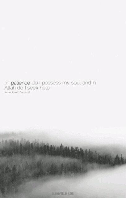 [Surah Yusuf - ayah 18].