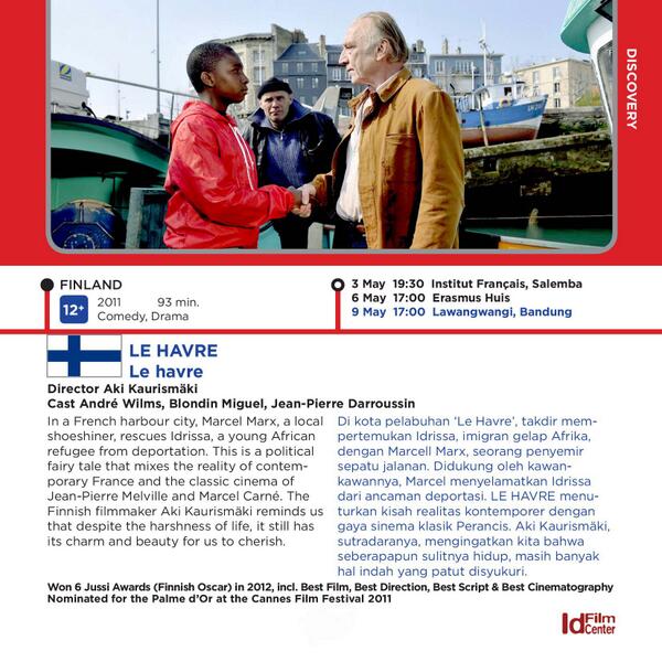 Le Havre | hari ini | 17.00 | <a href="/EuropeonScreen/">Europe on Screen</a> <a href="/IFI_BANDUNG/">Institut Français Indonesia - BANDUNG</a> | 100 seats | #EoS2014BDG