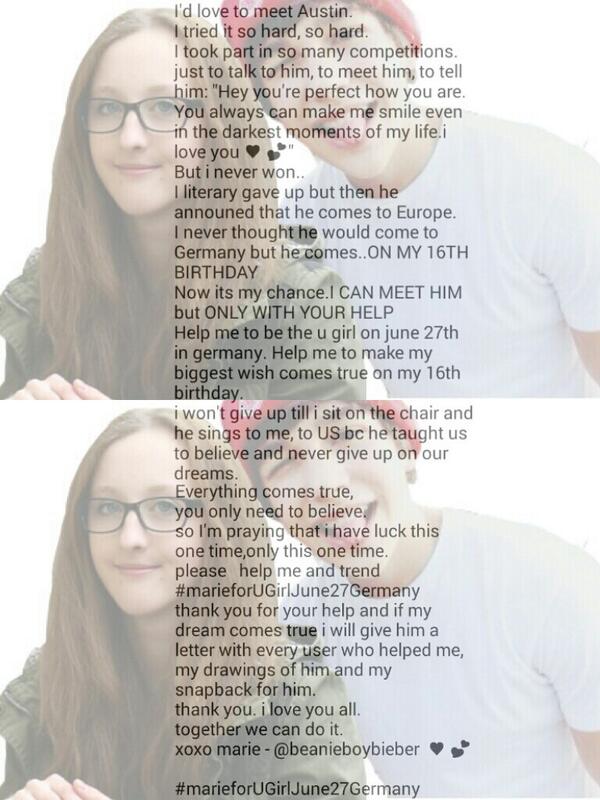 beanieboybieber's tweet image. Thats why i want to be the u girl on my 16th birthday &amp;amp; meet @AustinMahone please help me
#marieforUGirlJune27Germany