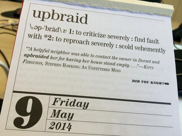 LondonIsYours's tweet photo. Today's #wordoftheday #upbraid - and nothing to do with a hair do! This is a good one! http://t.co/CQnQMLmrxF