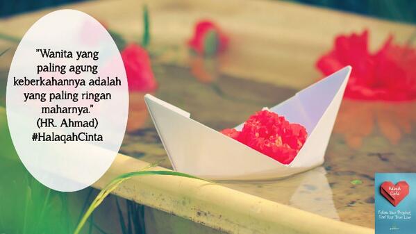 Wanita yg paling agung keberkahannya,adalah yg paling ringan maharnya (HR Ahmad) l Buku #HalaqahCinta