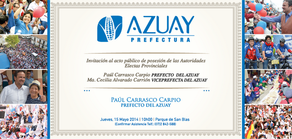 AzuayPrefectura's tweet photo. Invitación al acto público de posesión de #NuestroPrefecto @PaulCarrascoC y #NuestraViceprefecta @Chechialvarado ¡RT! http://t.co/bBbXqMXc7V