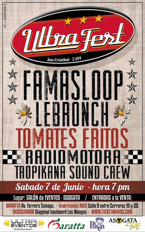 #Ultrafest #SanCristobal 07Junio <a href="/famasloop/">Famasloop</a> <a href="/tomatesfritos/">Tomates Fritos</a> <a href="/lebronch/">Lebronch</a> <a href="/Radiomotora/">Radiomotora</a> Selektors <a href="/TropikanaSC/">Tropikana Sound Crew</a>
