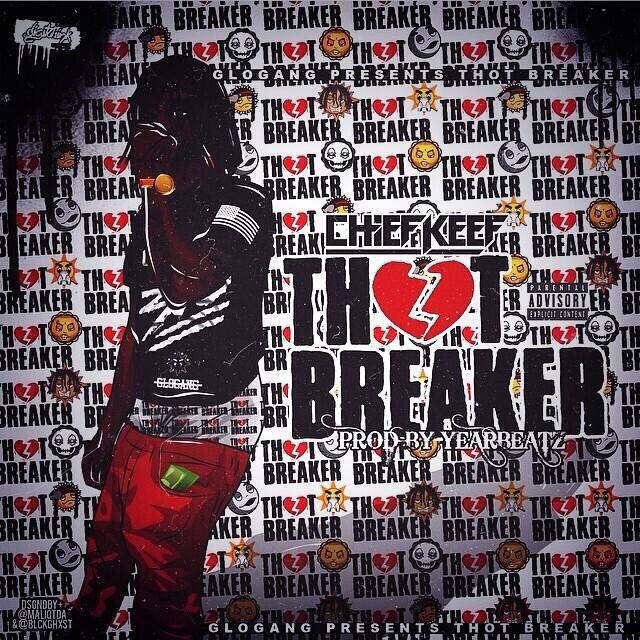 Chief Keef Thot Breaker