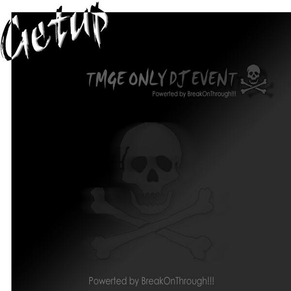 本日は18時のお時間よりイベント
「BreakOnThrough!!! AKIRA Presents
Getup Vol.1 -TMGE DJ EVENT- 」です。
皆様のご来店心よりお待ちしております。