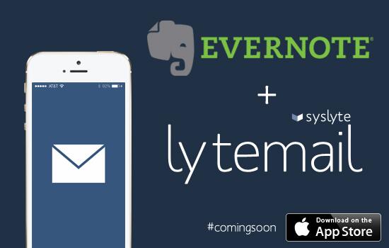LyteMail's tweet image. The perfect marriage #evernote #lytemail #comingsoon #trulysimple