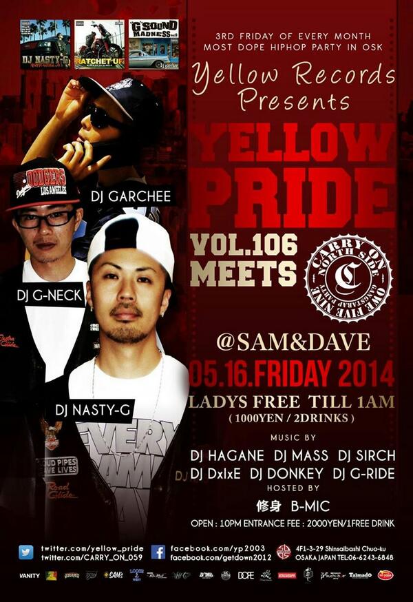 djmass_shiga's tweet photo. 大阪ミナミで11年を数える、毎月第3金曜日開催YPことYELLOW PRIDE！
第106弾を迎える今回5月16日は三重ADVANTAGEにて開催されるウエッサイパーリー"CARRY ON"とコラボ！ http://t.co/O7OW2QbClk