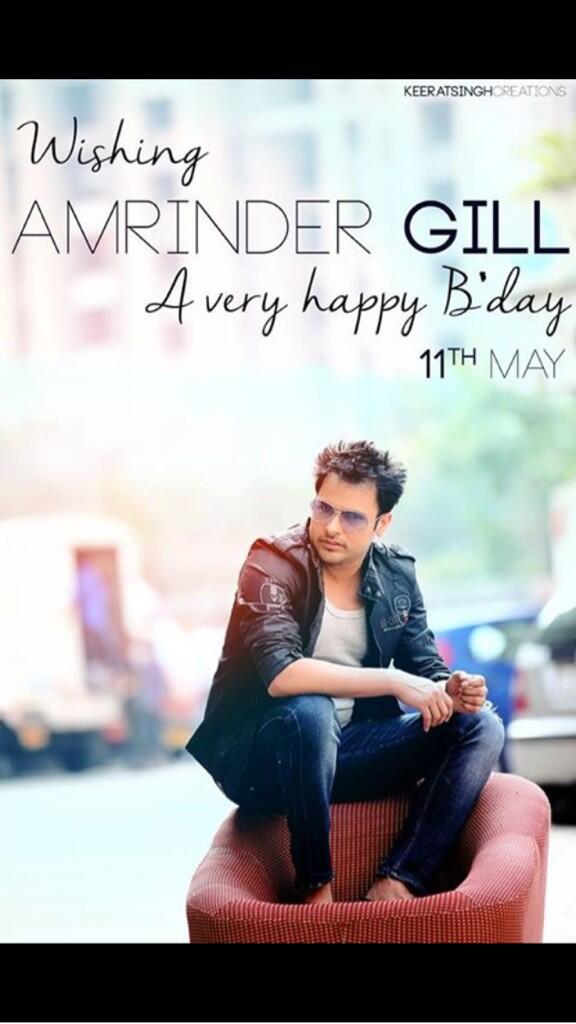 Wishing AMRINDER A HUGE HAPPY BIRTHDAY!!!