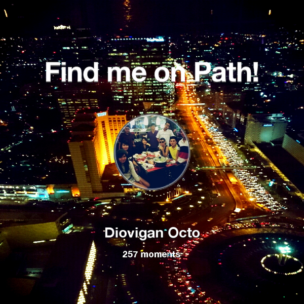 Diovigan's tweet photo. I've shared 257 memories with my friends on #Path - see them now at http://t.co/fR8sptT1Of! #thepersonalnetwork http://t.co/jIfuDyjWhX