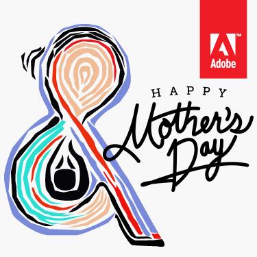 AdobeAE's tweet image. Have a wonderful day! #HappyMothersDay