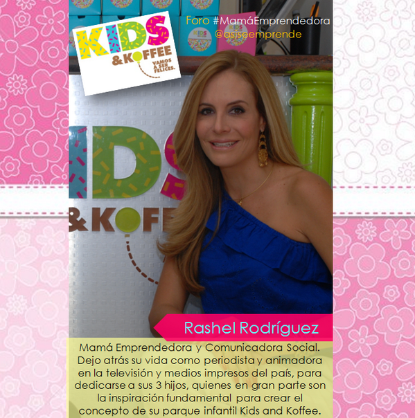 asiseemprende's tweet photo. Conoce nuestra ponente del Foro #MamáEmprendedora @rashelrl1 de Kids &amp; Koffee @vamosfelices » http://t.co/KnbxT1n34r http://t.co/yDwqCLn1H9