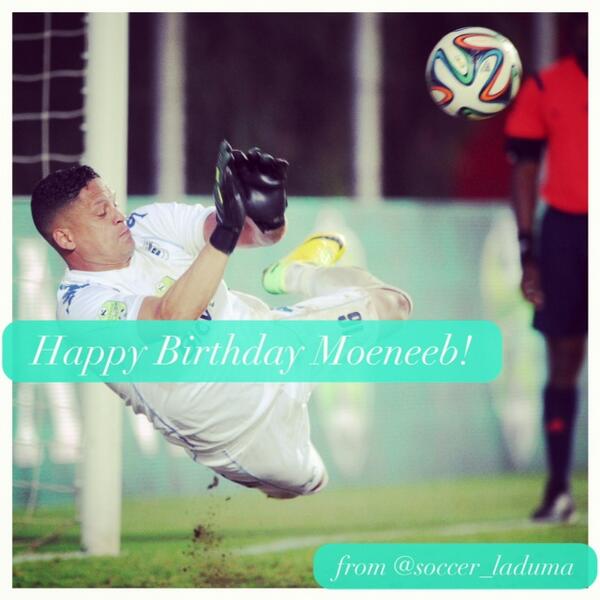 Soccer_Laduma's tweet photo. Let’s retweet to wish Moeneeb Josephs a happy birthday! @slimkat16 @bidvestwits http://t.co/pV0Nn6XO1Z