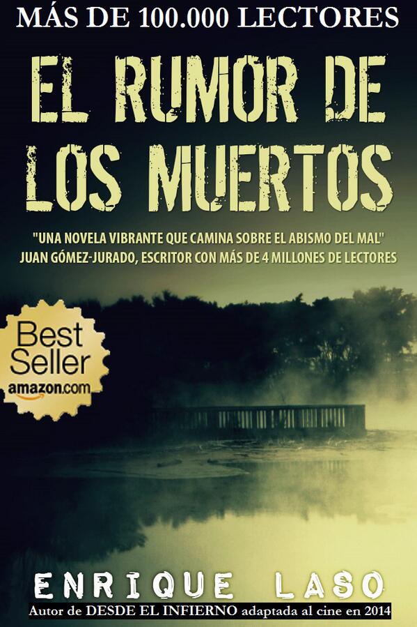HenryOsal's tweet image. EL RUMOR DE LOS MUERTOS 
de @enriquelaso 
#BestSeller #Amazon 
#1 #Horror 
#1 #Ficción
LINK: amazon.com/El-Rumor-los-M…