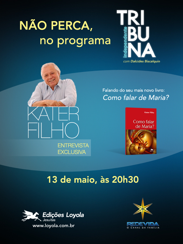 edicoesloyola's tweet photo. Não perca amanhã no Tribuna Independente da @REDEVIDA ... Entrevista com nosso autor @katerfilho .... http://t.co/hqiJhj0XF2