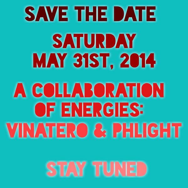 Vinatero's tweet photo. SAVE THE DATE: 
Saturday, May 31st 
Phlight Loft / A Collaboration of Energies: Vinatero &amp; Phlight! http://t.co/BwXJyh6ltk