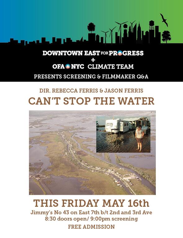 OFANYCclimateam's tweet photo. @DTE4Progress+@OFANYCclimateam=NY Eve Premiere @cantstopwater + director Q+A Fri 5.16 9PM RSVP http://t.co/lBgjRetKjT http://t.co/MGbiU4yhOS