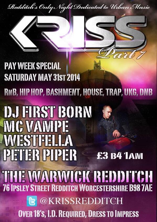 KrissRedditch's tweet photo. Whats happening people, Put May 31st in your diary!! Pay week special, plus special PA tba for June 28th!! #redditch http://t.co/PwRXan8NW8