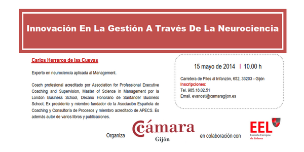 AICM_coaching's tweet photo. Conferencia sobre INNOVACIÓN EN LA GESTIÓN A TRAVÉS DE LA #NEUROCIENCIA este jueves en la @CamaraGijon #coaching http://t.co/AQksR4KsB2