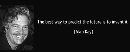 LanceMigliaccio's tweet photo. #QUOTE "THE BEST WAY TO PREDICT THE FUTURE IS TO INVENT IT" Alan Kay @JohnBrokken_RHS http://t.co/rhfM8MdgfS