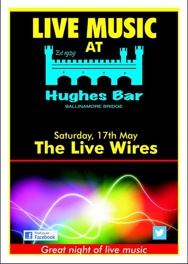 Hughes_Bar's tweet image. Call in to Hughes Bar this Saturday night, 17th May, for a great night of music from the very talented 'Live Wires'.