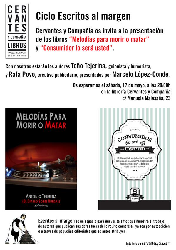 Escritos al margen. Toño Tejerina <a href="/malandreams/">Toño Tejerina</a>, guionista y humorista, y <a href="/rafapovo/">rafa povo</a>, creativo publicitario.17 mayo 20h