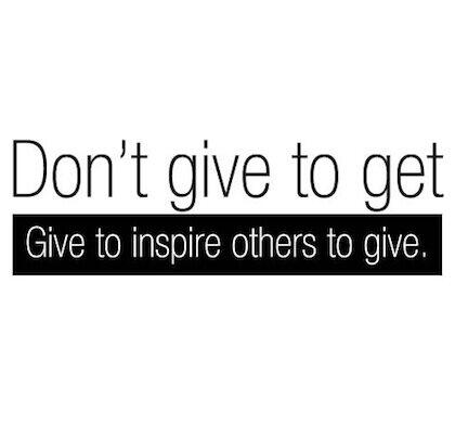 Give to inspire others to give☺