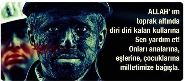 #DualarımızSomaİcin #SomadakiKardeslerimizeYardımEtALLAHIM #GünKömürKarası #kazadegilcinayet #PrayForTurkey #Soma