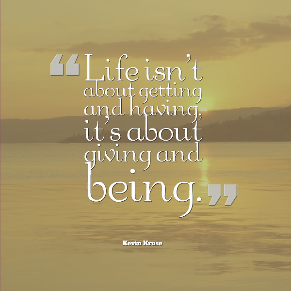 Kevin Kruse on Twitter: "Life isn't about getting and Kevin Kruse on Twitter: "Life isn't about getting and