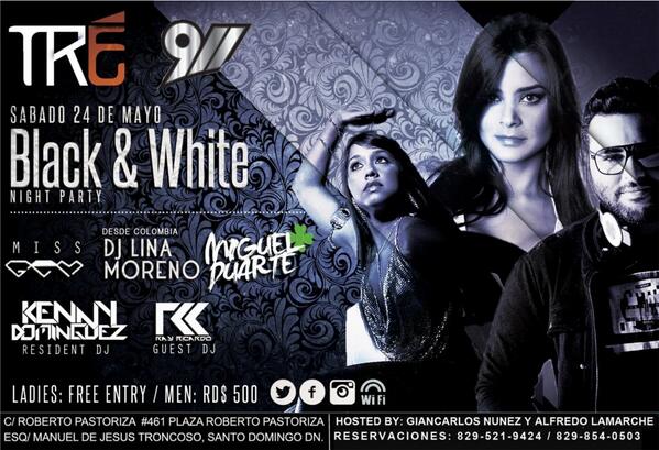 StalinPerez6's tweet photo. Black &amp;  White Party #TréBarPresenta @DJ_MiguelDuarte @LINAMORENODJ @DjMissGem 500Hombre MujeresFree|24 MAYO http://t.co/oJWpBOhkKW .