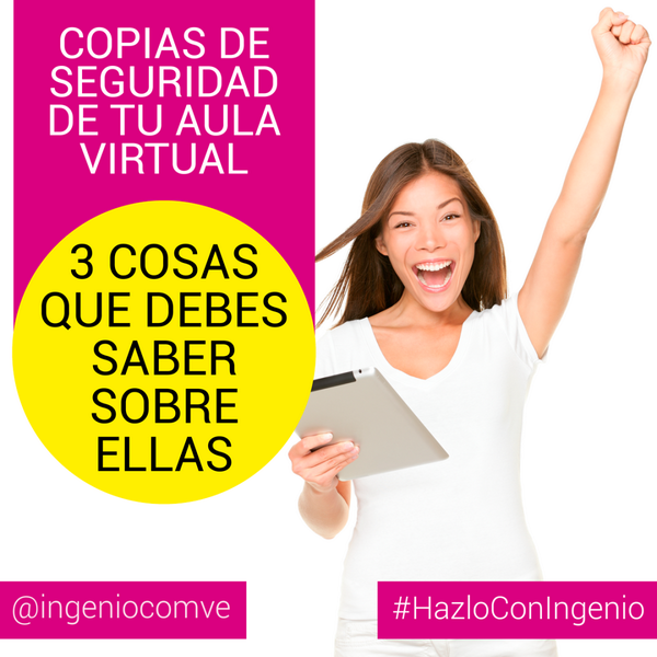 ingeniocomve's tweet photo. 3 Cosas que debes saber sobre las COPIAS DE SEGURIDAD de tu Aula V. http://t.co/csWVd47CqP #Innova #HazloConIngenio http://t.co/mfpsGWoJXx