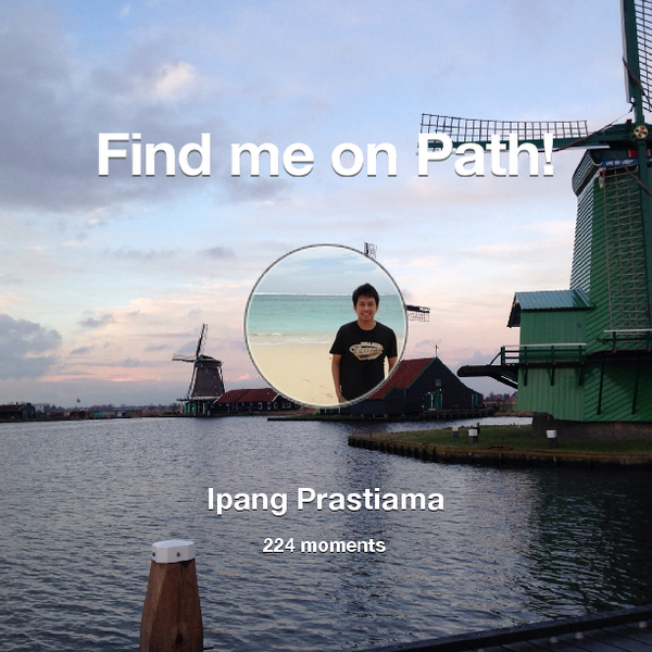 I've shared 224 memories with my friends on #Path - see them now at path.com! #thepersonalnetwork
