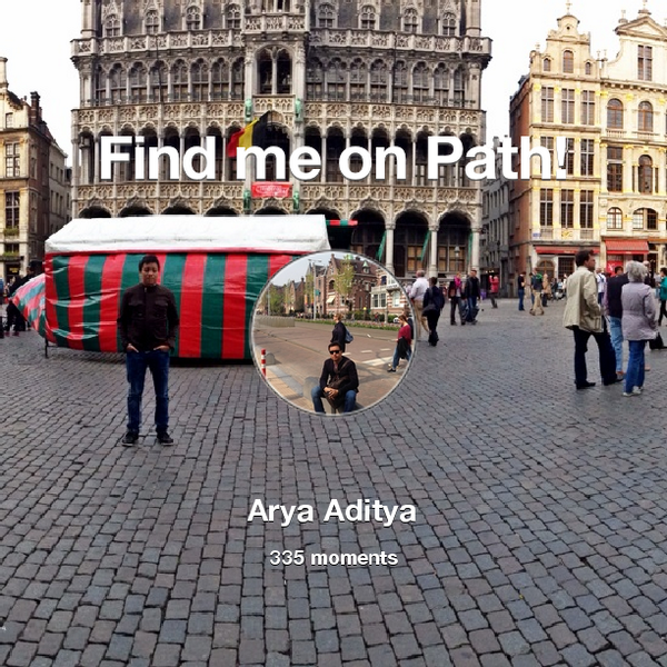 aditya_ws's tweet photo. I've shared 335 memories with my friends on #Path - see them now at http://t.co/pIjFS0tdQP! #thepersonalnetwork http://t.co/o8s768oMs5