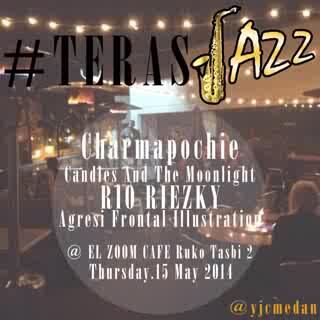 GRATIS! Tonight! <a href="/EL/">ELEAGUE_has_moved</a> ZOOM cafe Ruko Tasbi 2! <a href="/charmapochie/">charmapochie</a> <a href="/CandlesNMoon/">Candles&TheMoonlight</a> <a href="/vulturio/">Paulo Marques</a>  #TERASJAZZ <a href="/yjcmedan/">Youth Jazz Community</a> SHOWBOXsound