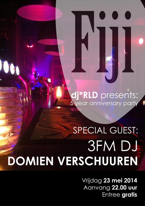 Vrijdag 23 mei vier ik mijn 5 jarig bestaan als <a href="/DJRLD/">Harold Zuiderbaan</a> <a href="/fijiamersfoort/">Fiji Amersfoort</a> speciale gast deze avond <a href="/Domien/">Domien Van Damme⚡</a>.