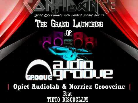 The Grand Lauching of #AudioGroove <a href="/opiethouse/">opiet</a> <a href="/Norriezz/">Fermenta Nouristana</a> &amp; also @tietoadiningrat