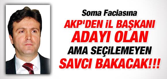 Soma Faciasına AKP Sever Savcı Bakacak! aktifhaber.com/soma-faciasina… #405İşçiNerede #BiziBağışlaSoma #normalBirÜlkede