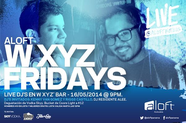 AloftPanama's tweet photo. HOY Degustación de #Vodka Skyy | Bucket de #CoorsLight a $12 @ WxyzBAR!! DJs @KennyVanGomez @RigoCastillo5 @dvj_alee http://t.co/fLuN8DGzKc