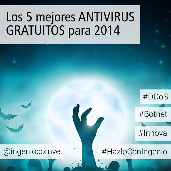 ingeniocomve's tweet photo. Los 5 mejores ANTIVIRUS GRATUITOS para 2014  http://t.co/pt8t1MJbkE  #botnet #DDoS #Innova #HazloConIngenio http://t.co/qWF7H7VcOJ