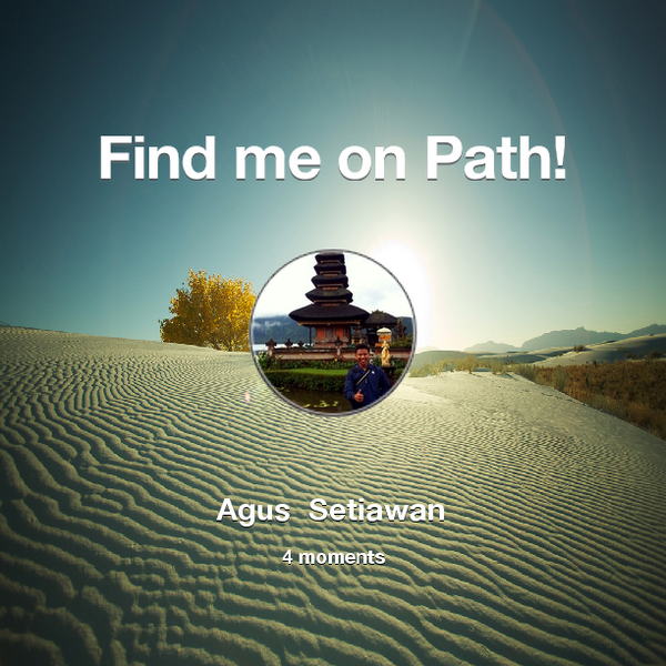 AgusSetiawan823's tweet photo. Find me on #Path now! Go to: http://t.co/e3xS6cVzzN! #thepersonalnetwork http://t.co/IwqtCuQg6z