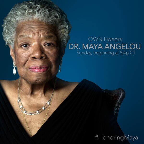 OWNTV's tweet photo. Join us this Sunday as we honor the life and lessons of the phenomenal woman, Dr. Maya Angelou. #HonoringMaya http://t.co/tGCdRkhZXC