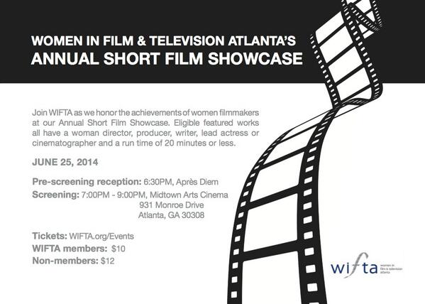 6/25/14: WIFTA SHORT FILM SHOWCASE. Reception @ApresDiem + Screening @LTAtlanta Tix: bit.ly/RLd7Vw #Atlanta