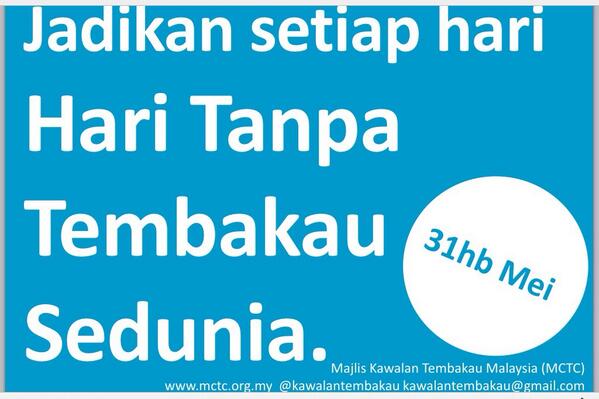 zeekay15's tweet photo. "@KawalanTembakau: #HTTS2014  31 Mei - Hari Tanpa Tembakau Sedunia 2014   #SmokeFreeMY http://t.co/ZwVZx2eYgH"