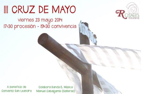 CELosRosales's tweet photo. Este viernes Cruz de Mayo solidaria del Colegio Los Rosales, ¿nos ayudas? ¡estáis todos invitados! @VenCSLeandro http://t.co/C5KSjPMFIM