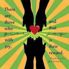 2thank's tweet photo. There are those who give with joy and that joy is their reward.. http://t.co/nGyweGGyh8