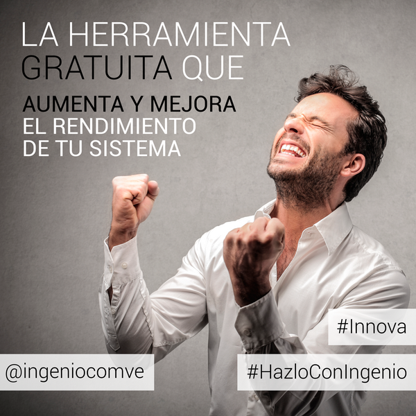 ingeniocomve's tweet photo. Herramienta GRATUITA - AUMENTA/MEJORA el rendimiento de tu Sistema  http://t.co/seoiRmJkkS  #Innova #HazloConIngenio http://t.co/DAq5bMgLii